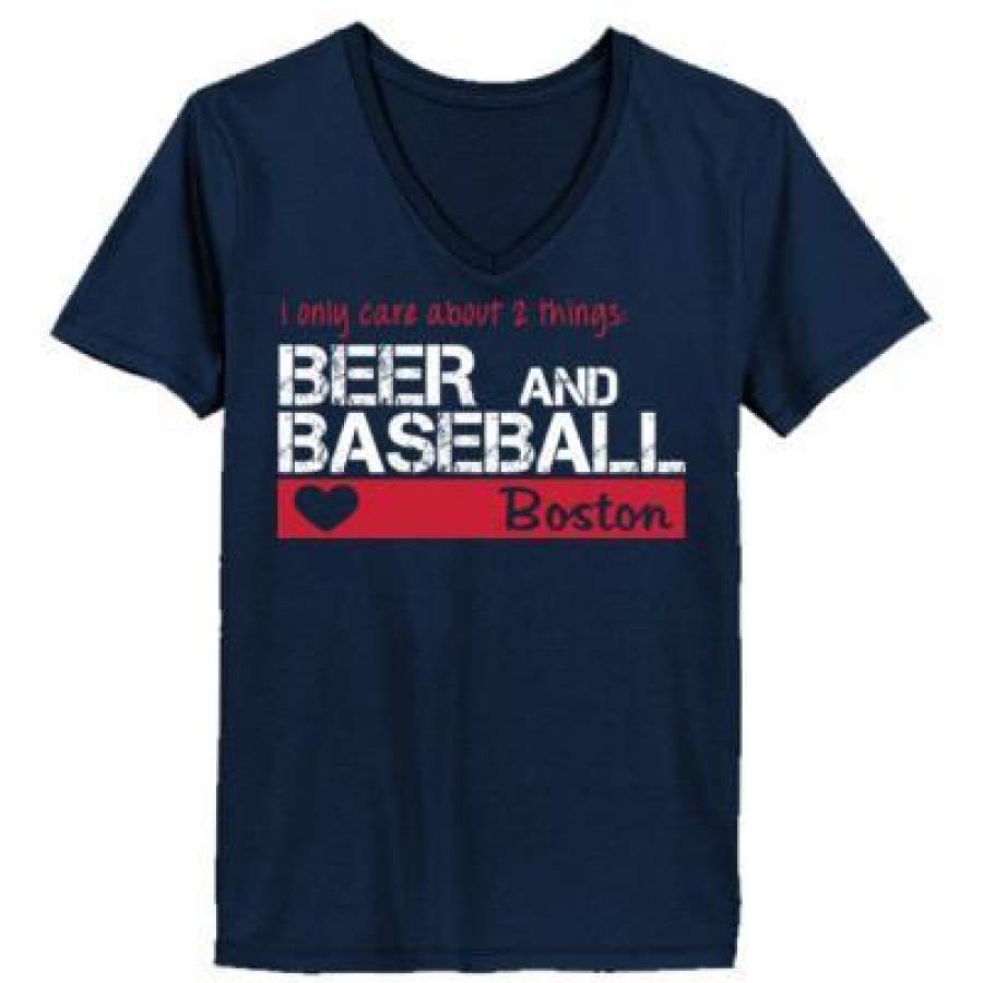AGR Boston Red Sox I Only Care About 2 Things Beer And Baseball – Ladies’ T-Shirt