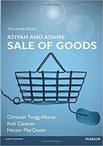 Atiyah And Adams Sale Of Goods 13Th Edition