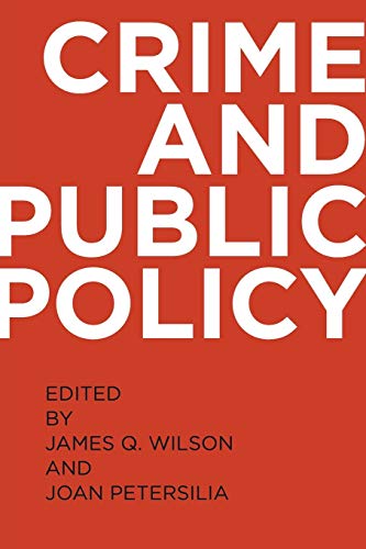 Crime and Public Policy 2nd Revised ed. Edition