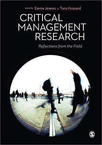 Critical Management Research Reflections From The Field