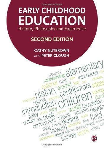 Early Childhood Education History Philosophy And Experience 2Nd Edition