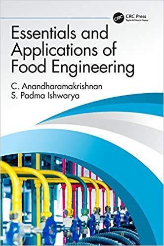 Essentials And Applications Of Food Engineering