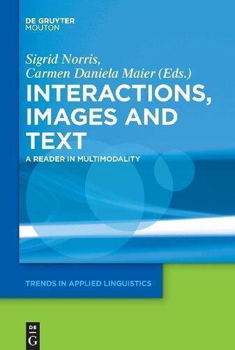 Interactions Images And Texts A Reader In Multimodality