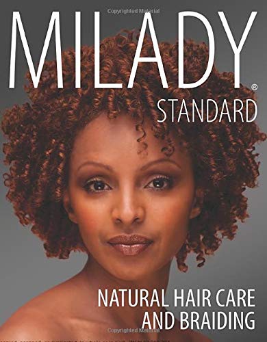 Milady Standard Natural Hair Care Braiding