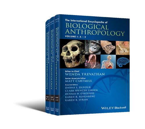 The international encyclopedia of biological anthropology