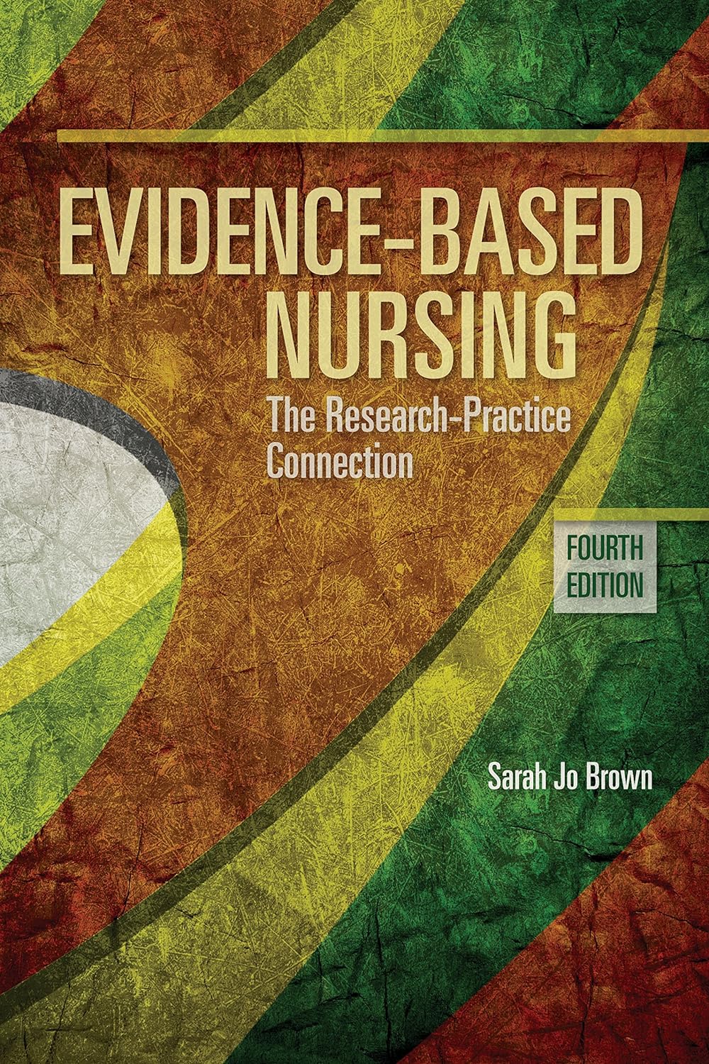 Evidence-Based Nursing: The Research Practice Connection (PDF/EPUB Version)