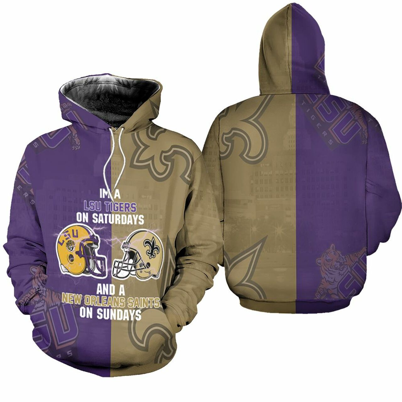 Lsu Tigers On Saturdays And New Orleans Saints On Sundays Fan 3D Hoodie Jersey Hoodie Model A23608