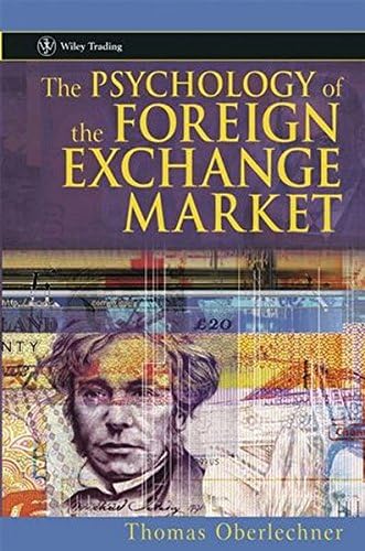 The Psychology of the Foreign Exchange Market (Wiley Trading Book 244) (PDF/EPUB Version)