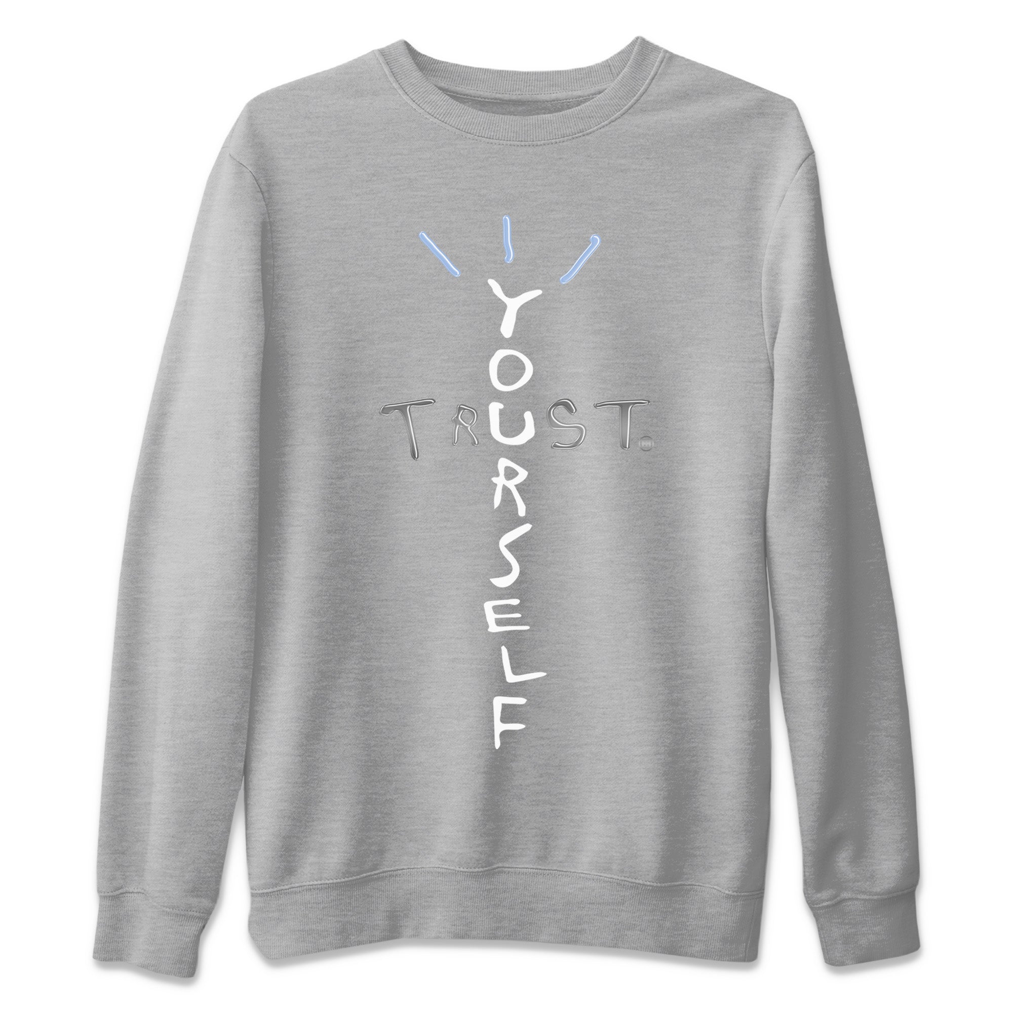 Trust Yourself Unisex Sweater – Air Jordan 11 White Cement, Sneakers Matching Sweater