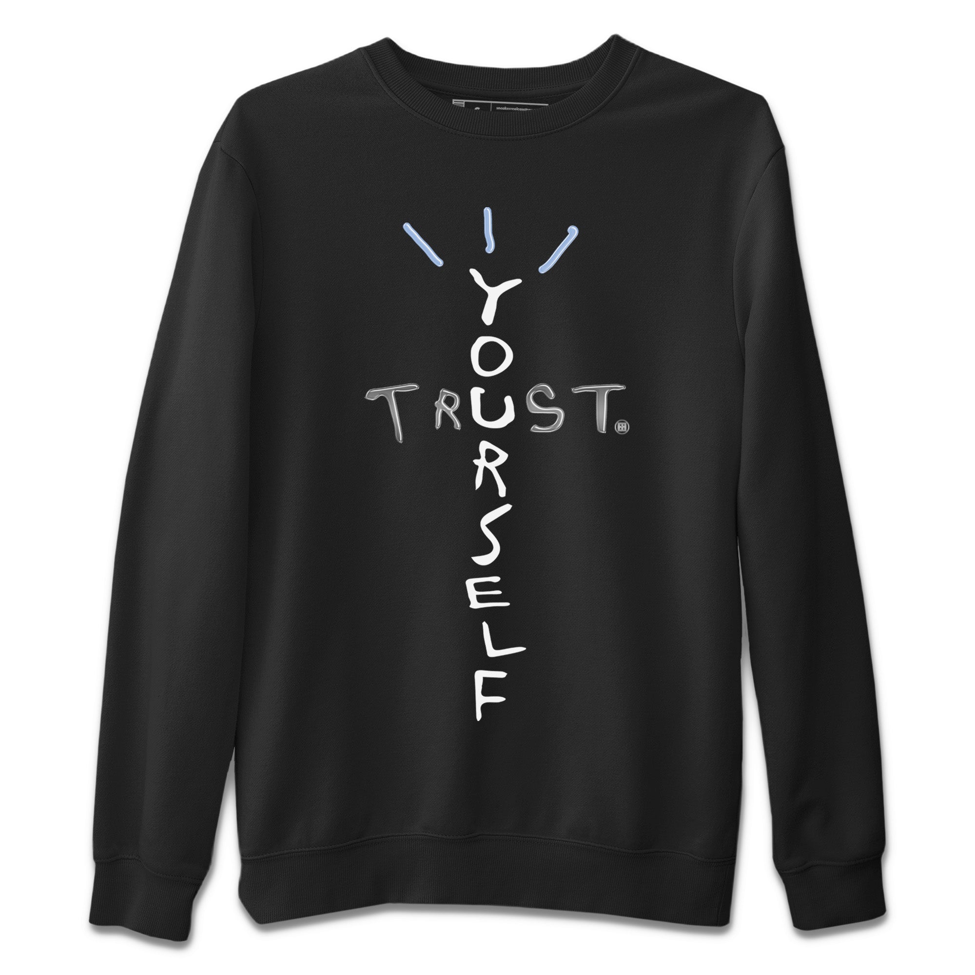 Trust Yourself Unisex Sweater – Air Jordan 11 White Cement, Sneakers Matching Sweater