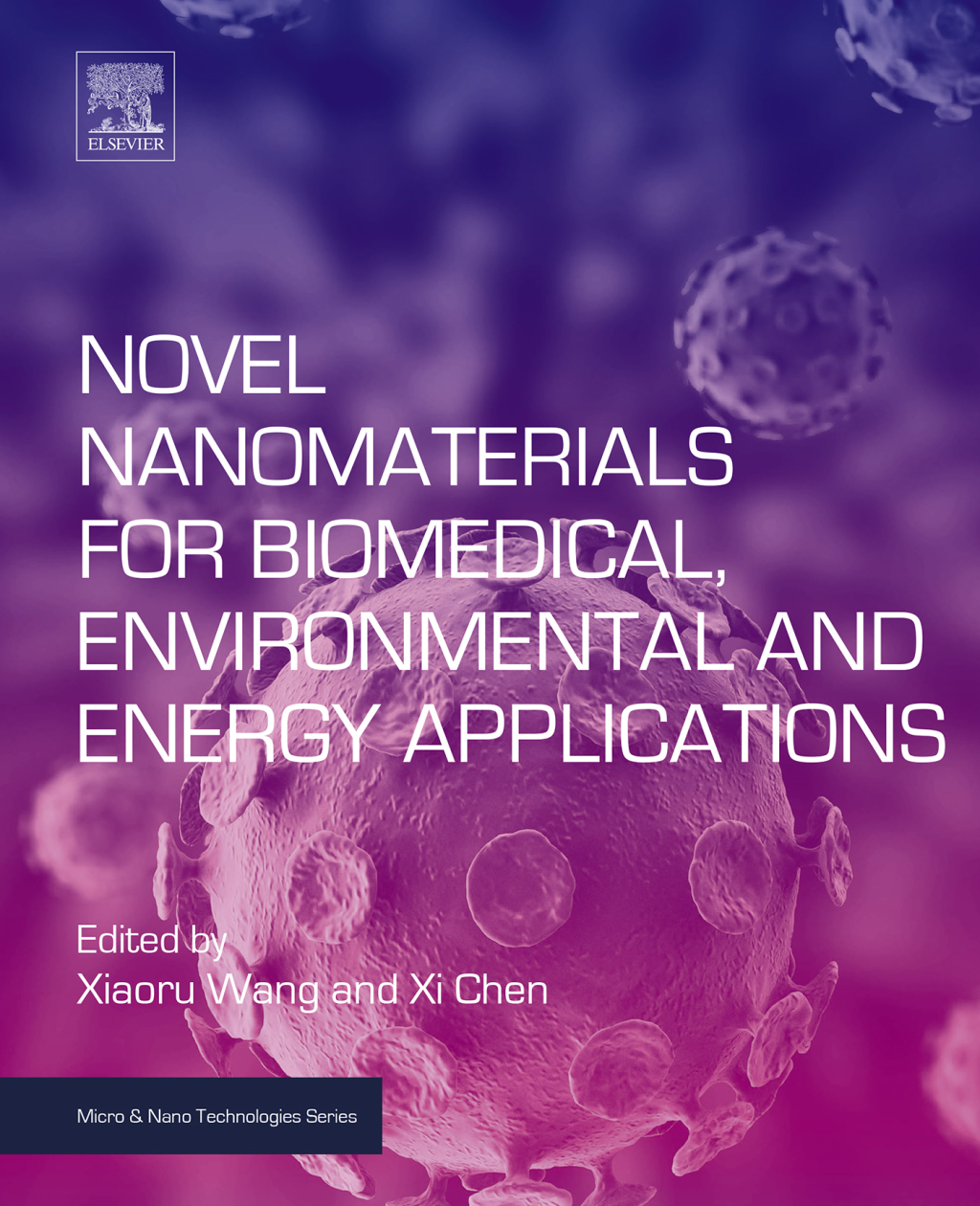 Novel Nanomaterials for Biomedical, Environmental and Energy Applications 