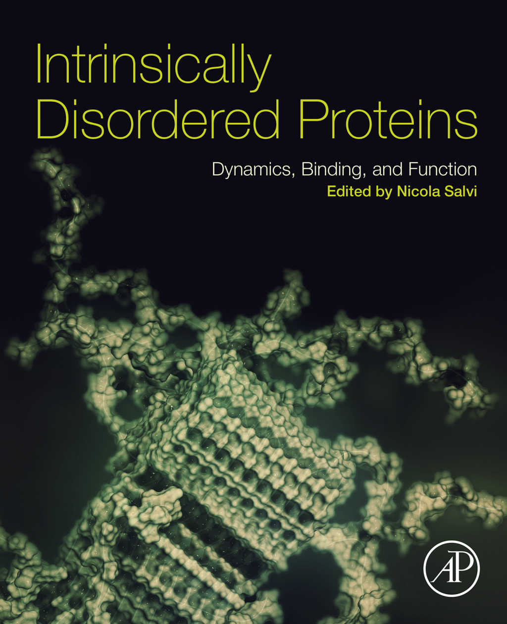 Intrinsically Disordered Proteins Dynamics, Binding, and Function 