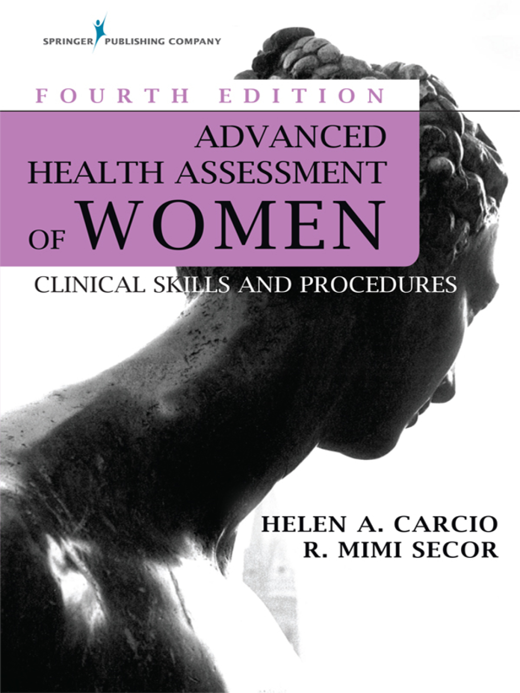Advanced Health Assessment of Women Clinical Skills and Procedures 4th Edition