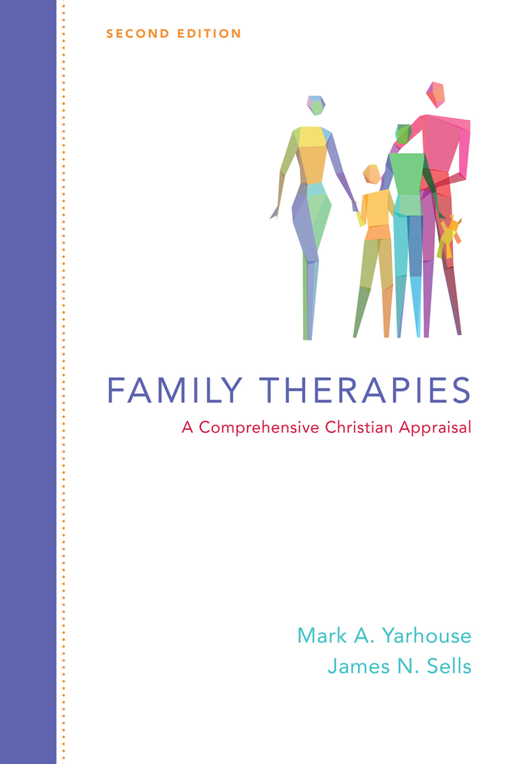 Family Therapies A Comprehensive Christian Appraisal 2nd Edition