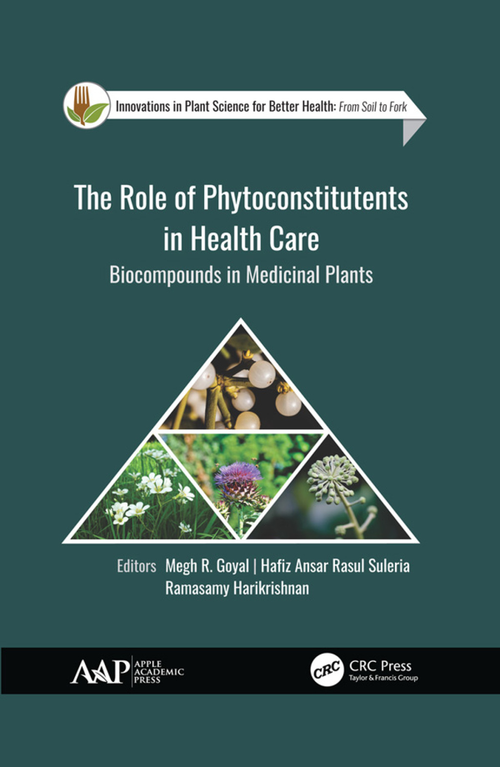 The Role of Phytoconstitutents in Health Care Biocompounds in Medicinal Plants 1st Edition