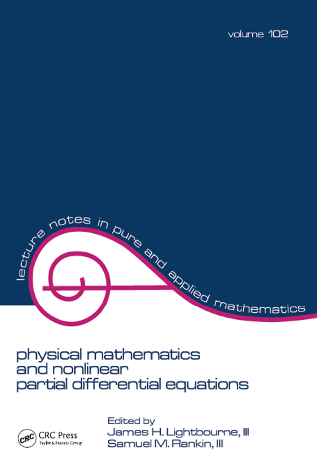 Physical Mathematics and Nonlinear Partial Differential Equations 1st Edition