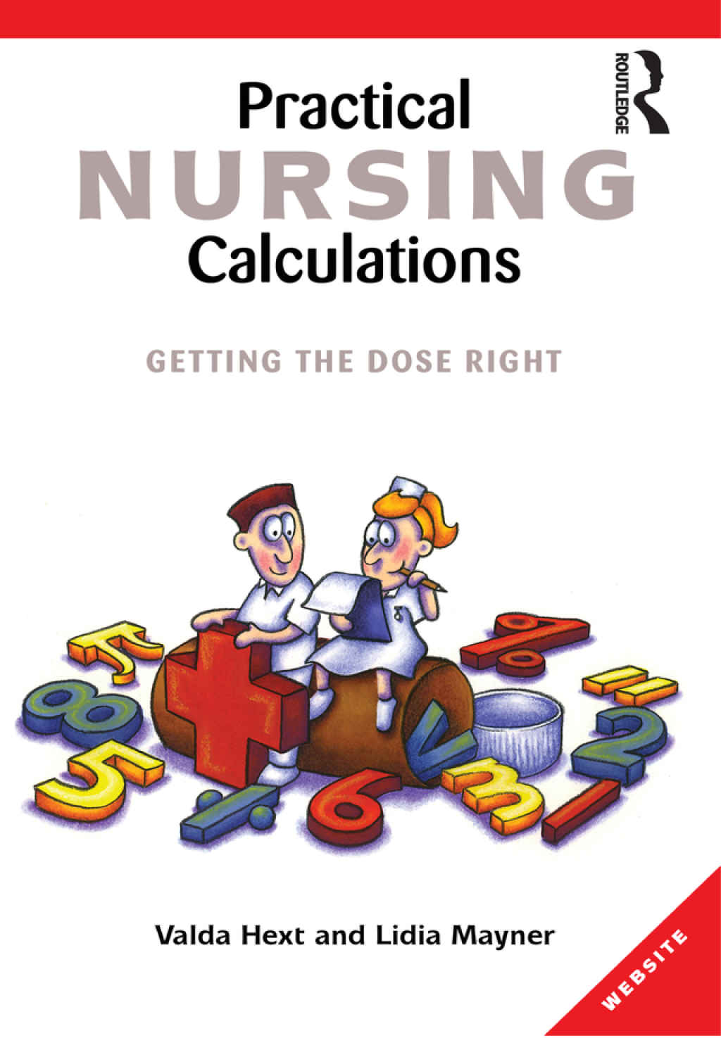 Practical Nursing Calculations Getting the dose right 1st Edition