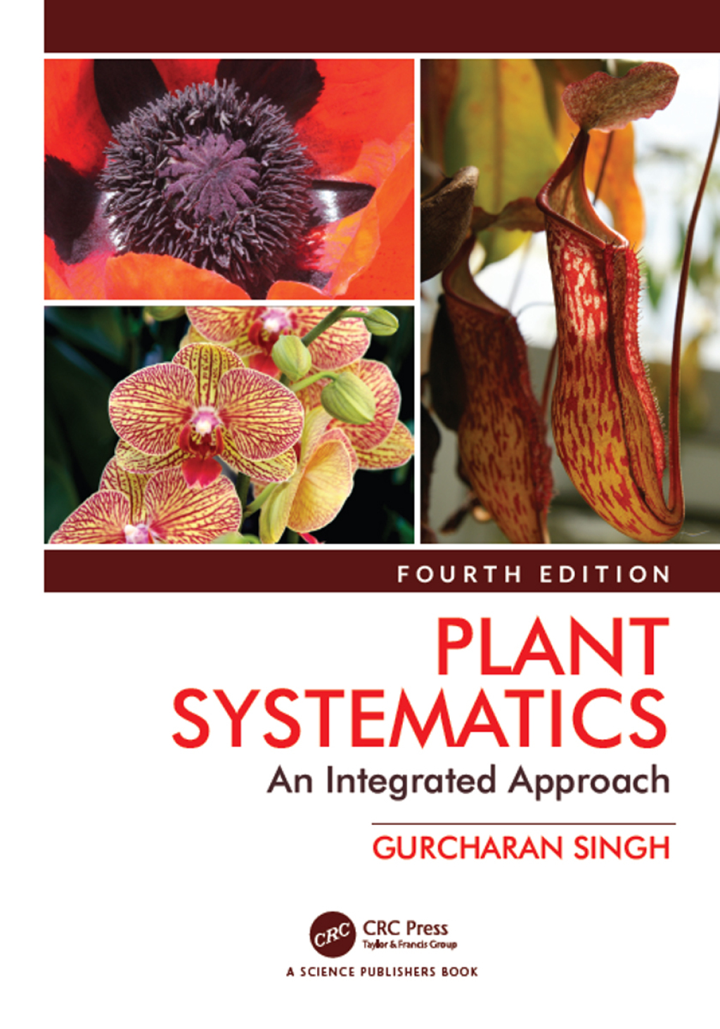 Plant Systematics An Integrated Approach, Fourth Edition 4th Edition