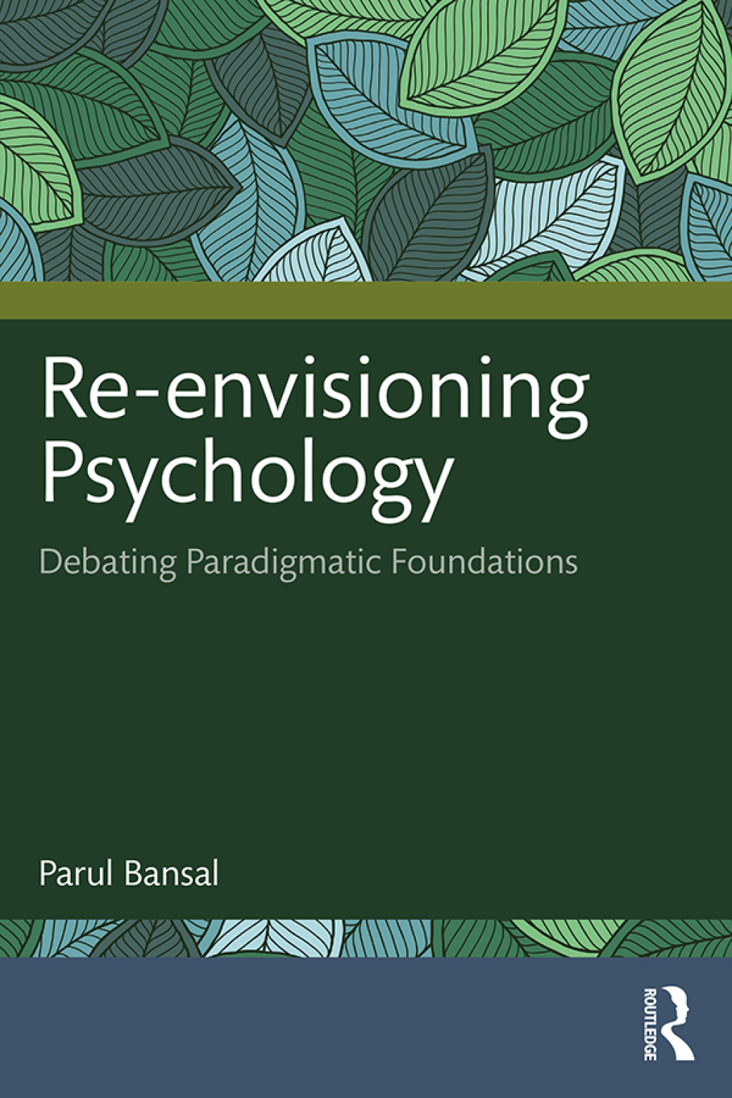 Re-envisioning Psychology Debating Paradigmatic Foundations 1st Edition