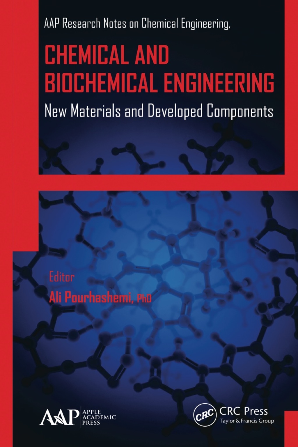 Chemical and Biochemical Engineering New Materials and Developed Components 1st Edition