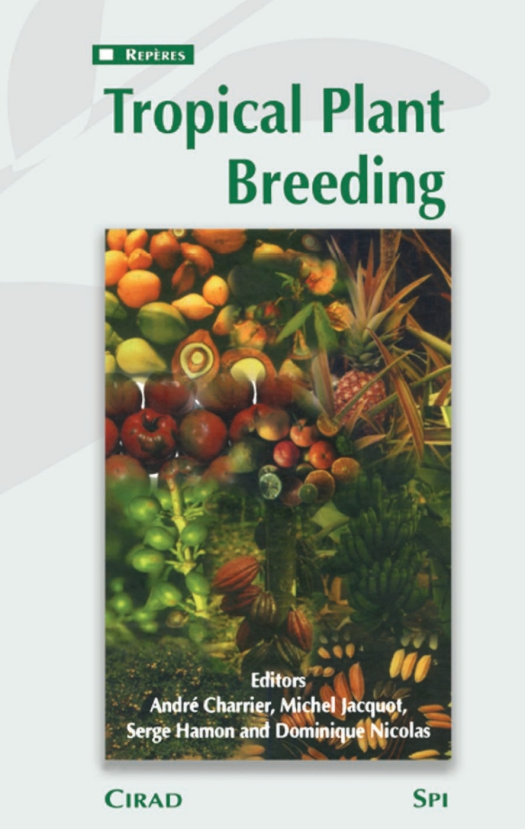 Tropical Plant Breeding 1st Edition