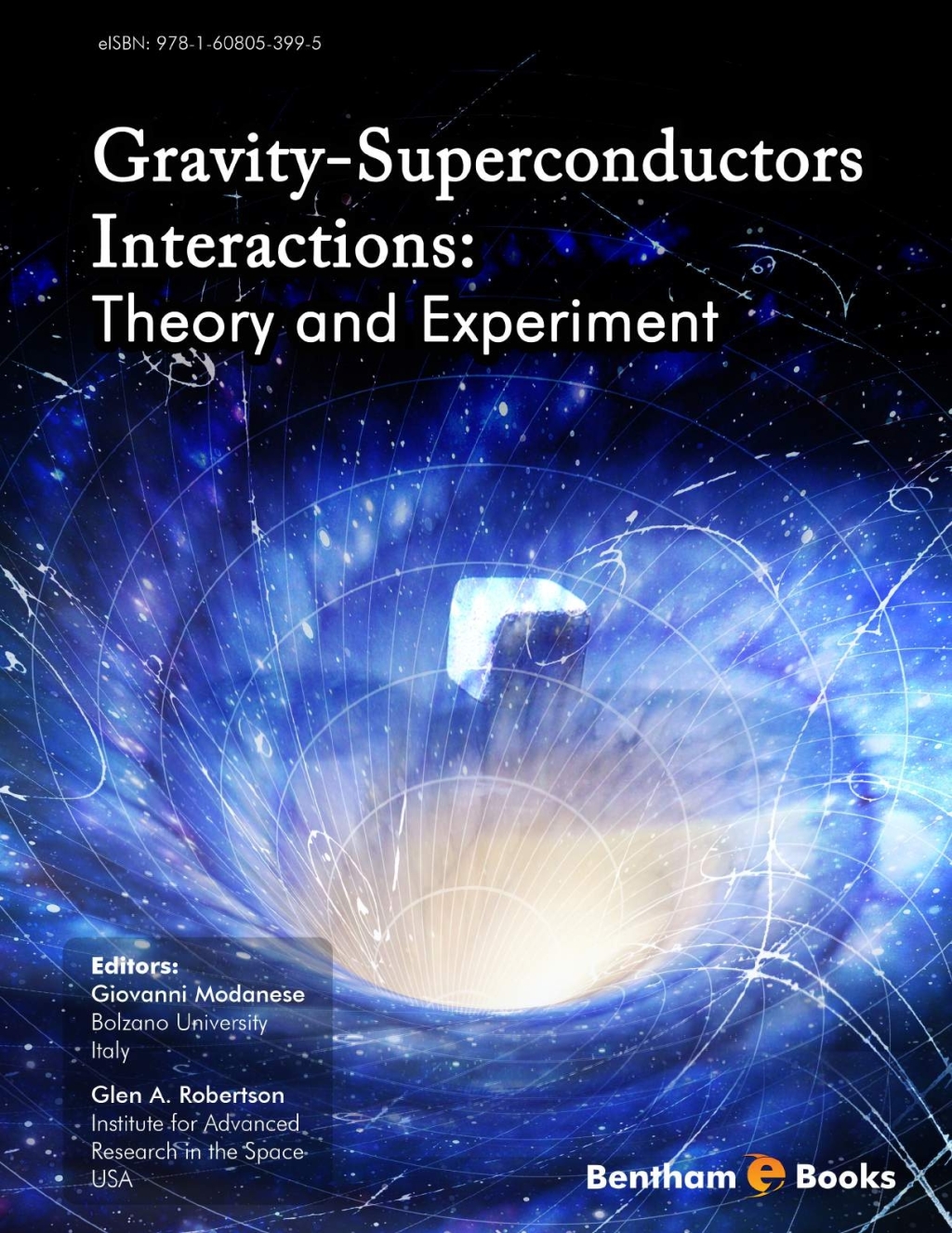 Gravity-Superconductors Interactions: Theory and Experiment 1st Edition