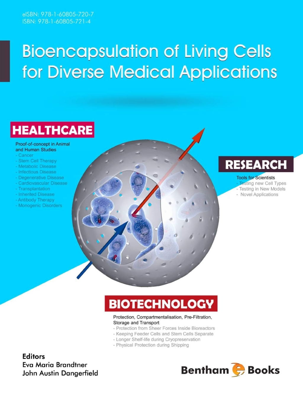 Bioencapsulation of Living Cells for Diverse Medical Applications 1st Edition