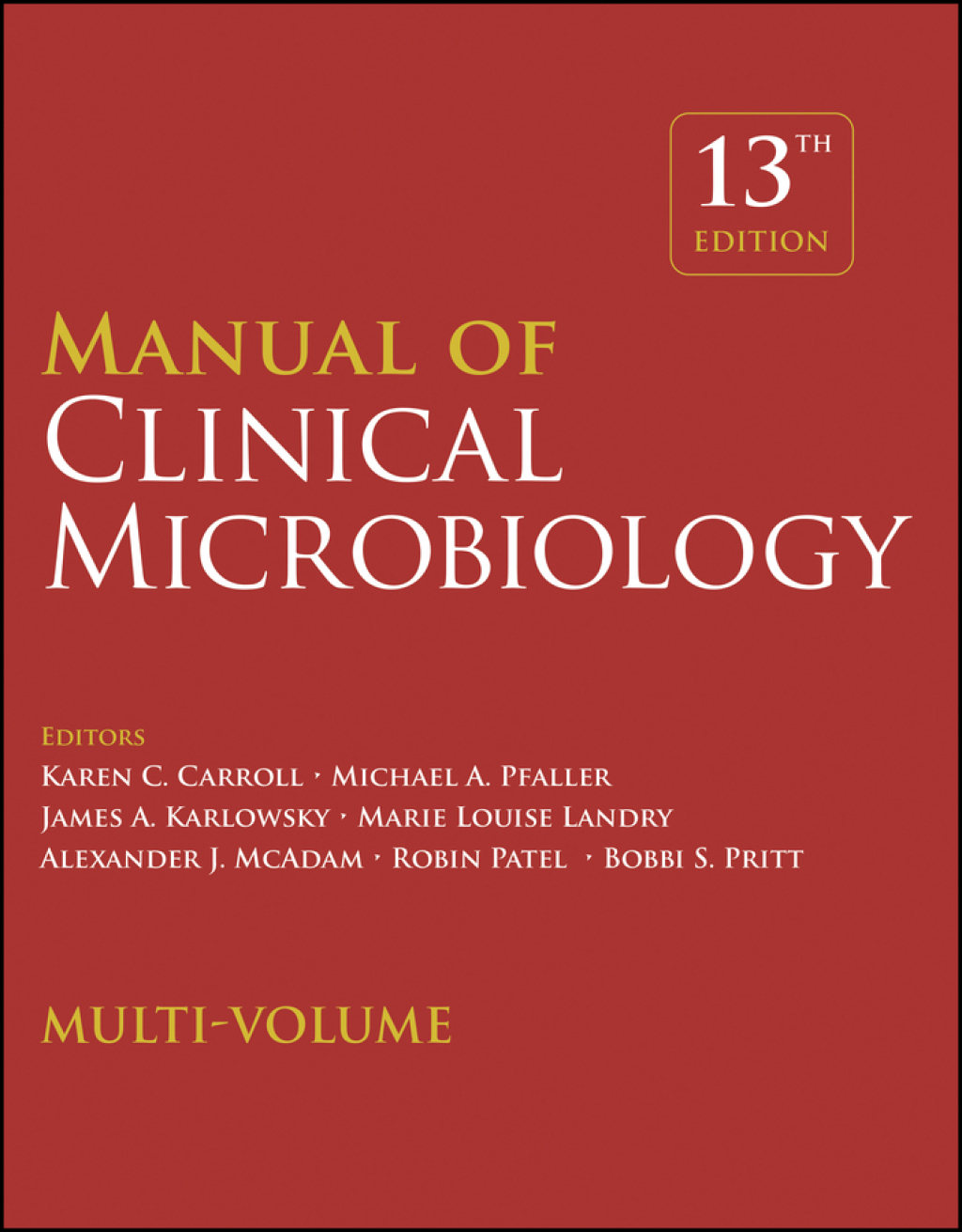 Manual of Clinical Microbiology, 4 Volume Set 13th Edition
