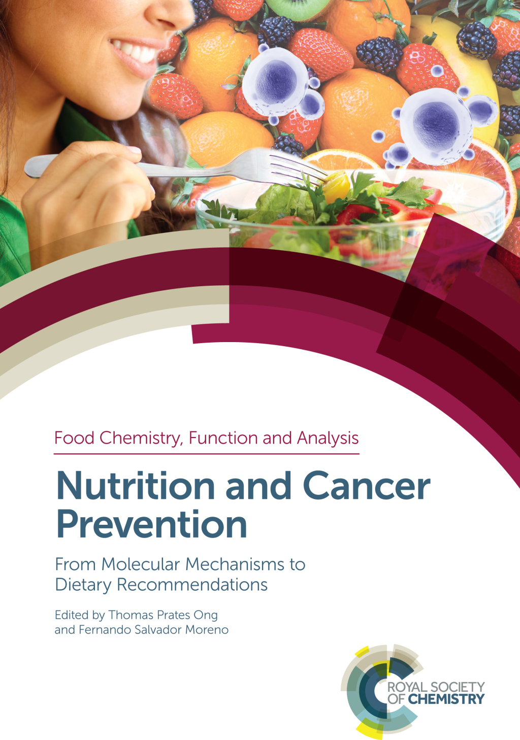 Nutrition and Cancer Prevention From Molecular Mechanisms to Dietary Recommendations 1st Edition