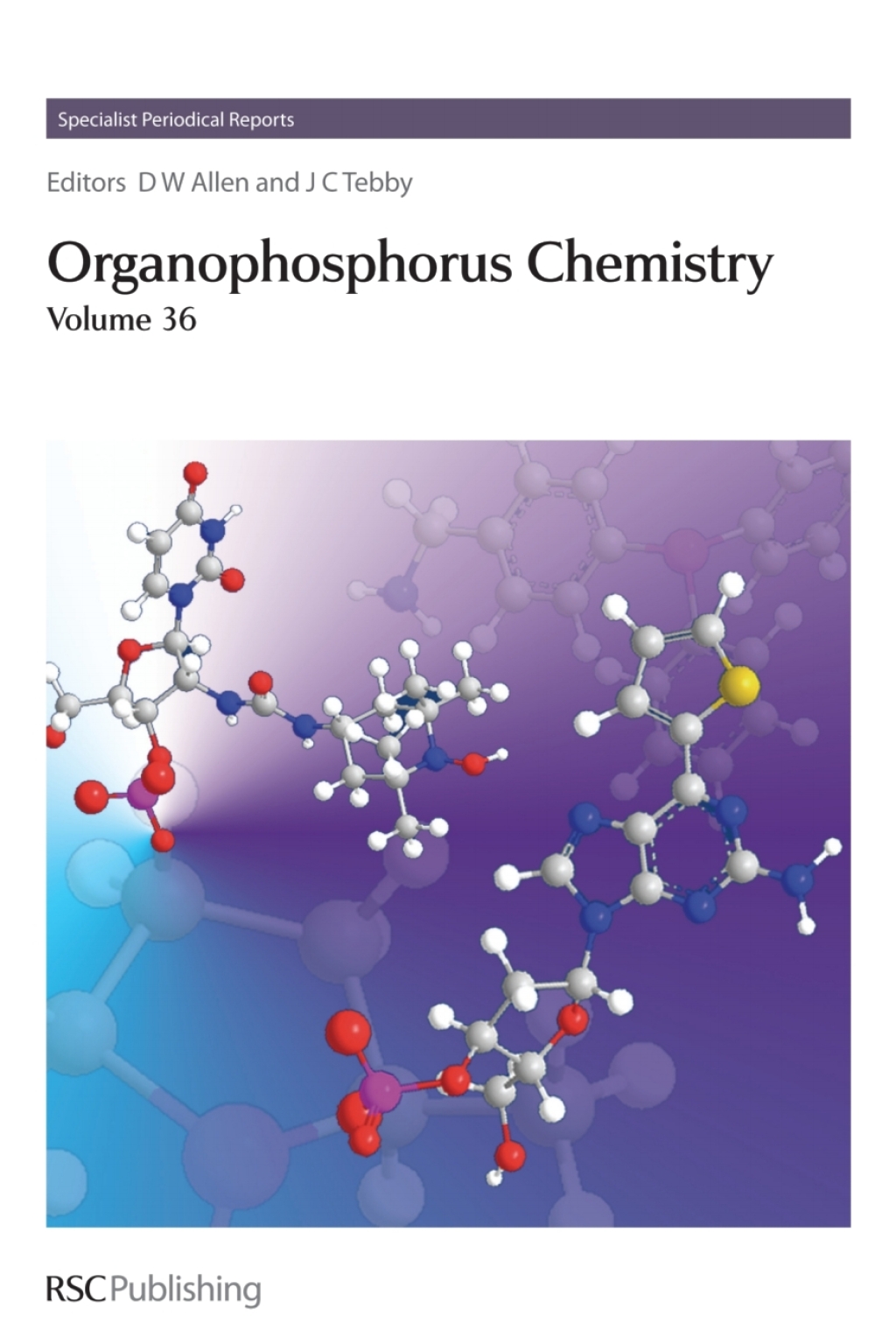 Organophosphorus Chemistry Volume 36 1st Edition