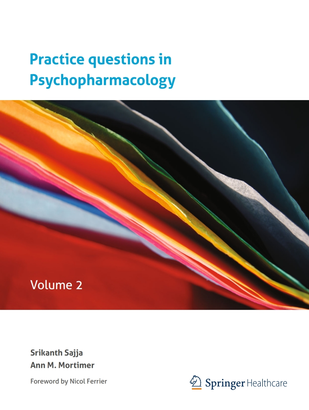 Practice questions in Psychopharmacology Volume 2 