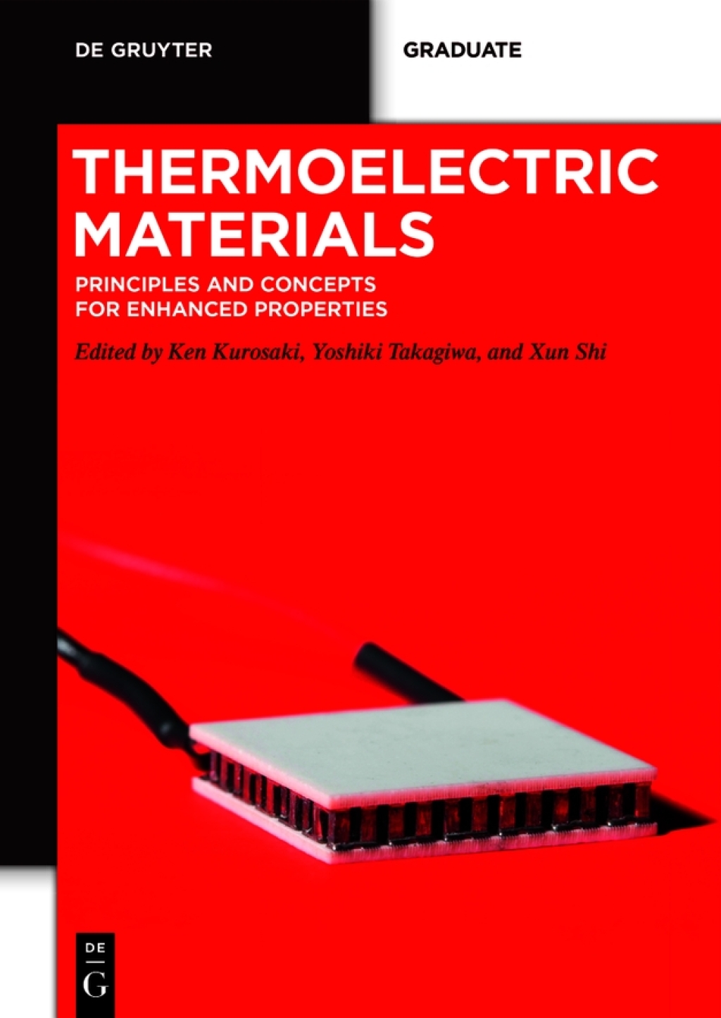 Thermoelectric Materials Principles and Concepts for Enhanced Properties 1st Edition