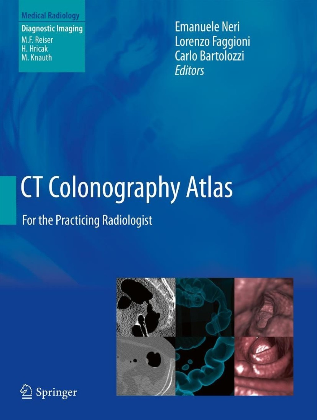 CT Colonography Atlas For the Practicing Radiologist 