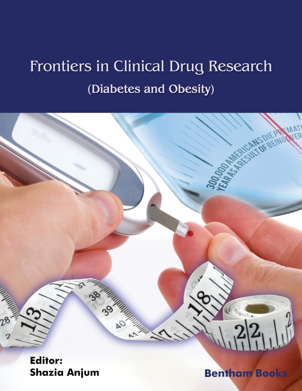 Frontiers in Clinical Drug Research - Diabetes and Obesity: Volume 7 1st Edition