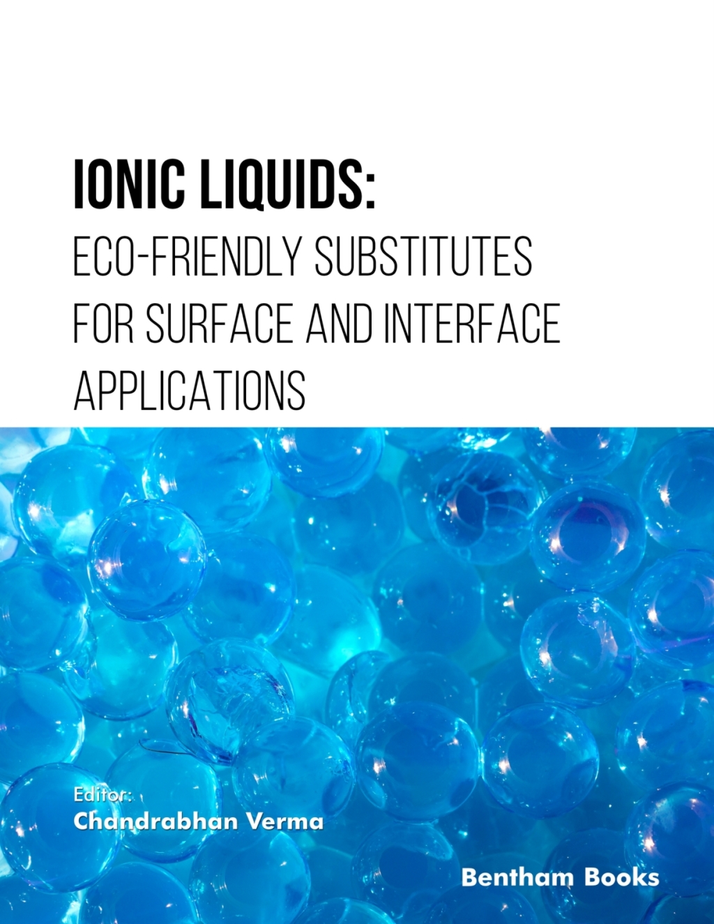 Ionic Liquids: Eco-friendly Substitutes for Surface and Interface Applications 1st Edition